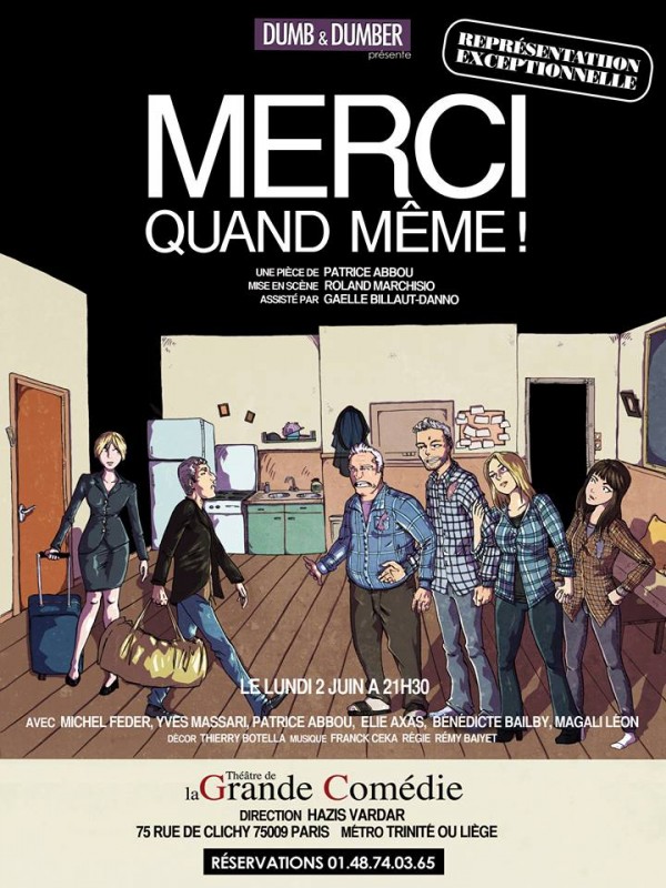 Affiche de la pièce "Merci quand même"